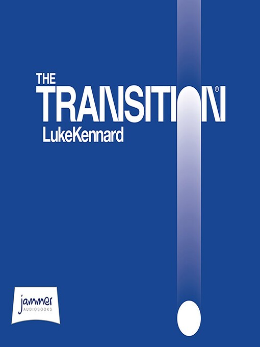 Title details for The Transition by Luke Kennard - Wait list